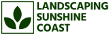 Landscapers Sunshine Coast